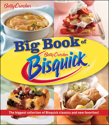 Big Book of Bisquick -  Betty Crocker