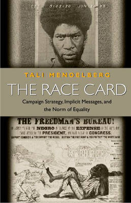 The Race Card - Tali Mendelberg