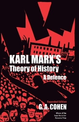 Karl Marx's Theory of History - Gerald A. Cohen