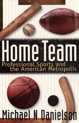 Home Team - Michael N. Danielson