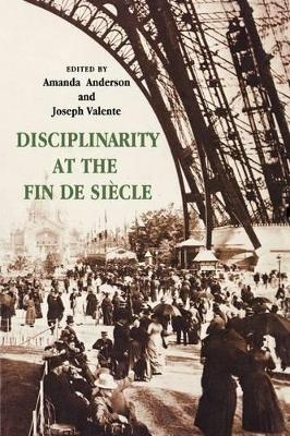 Disciplinarity at the Fin de Siècle - 