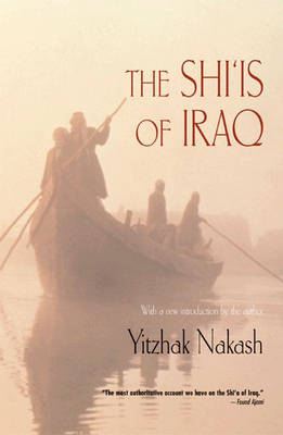 The Shi'is of Iraq - Yitzhak Nakash