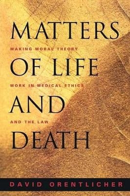Matters of Life and Death - David Orentlicher