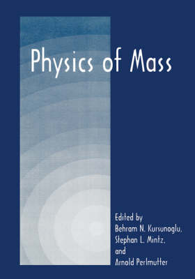 Physics of Mass - 