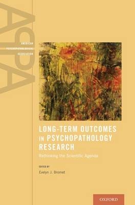 Long-Term Outcomes in Psychopathology Research - 