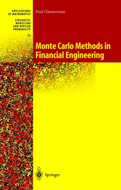 Monte Carlo Methods in Financial Engineering -  Paul Glasserman