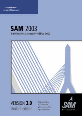 Sam 2003 Training V3.0 - COURSE TECHNOLOGY