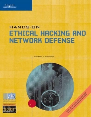 Hands-on Ethical Hacking and Network Defense - Michael T. Simpson