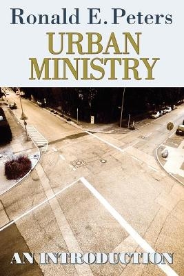 Urban Ministry - Ronald E. Peters