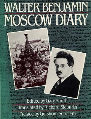 Moscow Diary - Walter Benjamin