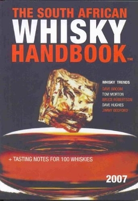 The South African whiskey handbook 2007