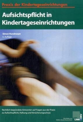 Aufsichtspflicht in Kindertageseinrichtungen - Simon Hundmeyer