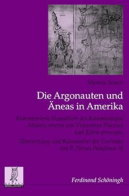 Die Argonauten und Äneas in Amerika - Markus Scheer