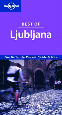 Best of Ljubljana -  Lonely Planet