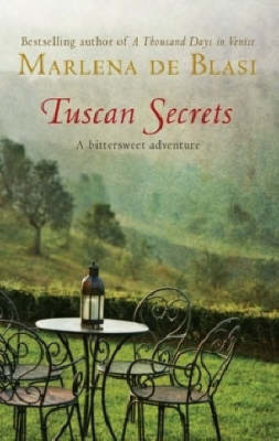 Tuscan Secrets - Marlena de Blasi