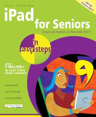 iPad for Seniors in easy steps, 5th Edition -  Nick Vandome