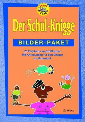 Der Schul-Knigge. Ein Verhaltenstraining für Schüler in drei Teilen mit Kopiervorlagen / Der Schul-Knigge, Bilder-Paket - Helen McGrath