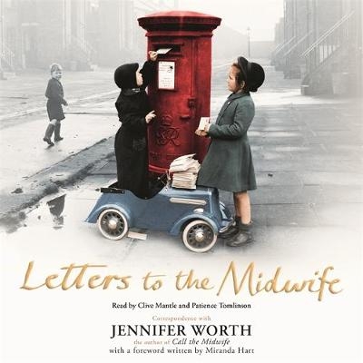 Letters to the Midwife - Jennifer Worth