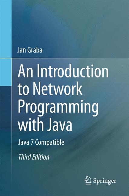 Introduction to Network Programming with Java -  Jan Graba