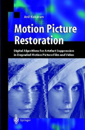 Motion Picture Restoration -  Anil C. Kokaram