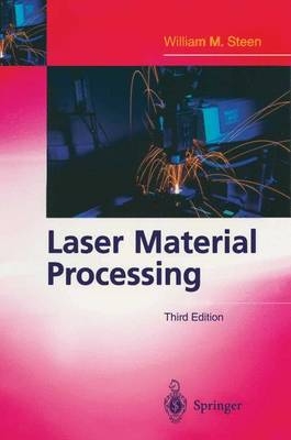 Laser Material Processing -  William M. Steen