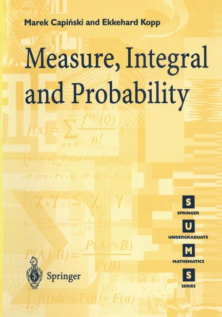 Measure, Integral and Probability -  Marek Capinski,  (Peter) Ekkehard Kopp