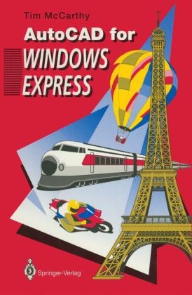 AutoCAD for Windows Express -  Timothy J. McCarthy