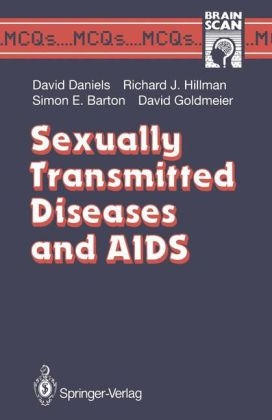 Sexually Transmitted Diseases and AIDS -  Simon E. Barton,  David Daniels,  David Goldmeier,  Richard J. Hillman