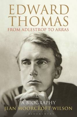 Edward Thomas: from Adlestrop to Arras - Dr Jean Moorcroft Wilson