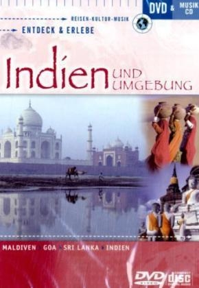 Entdeck & Erlebe, Indien und Umgebung, 1 DVD u. 1 Audio-CD