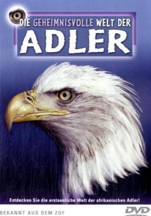 Die geheimnisvolle Welt der Adler, 1 DVD