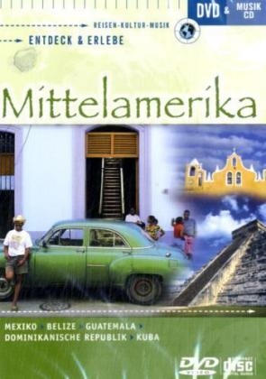 Entdeck & Erlebe, Mittelamerika, 1 DVD u. 1 Audio-CD