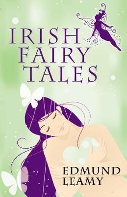 Irish Fairy Tales - Edmund Leamy