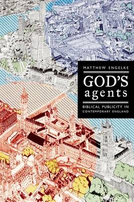 God's Agents - Matthew Engelke