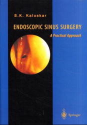 Endoscopic Sinus Surgery -  Shashikant K. Kaluskar