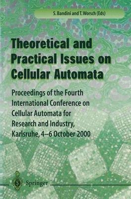 Theory and Practical Issues on Cellular Automata - 