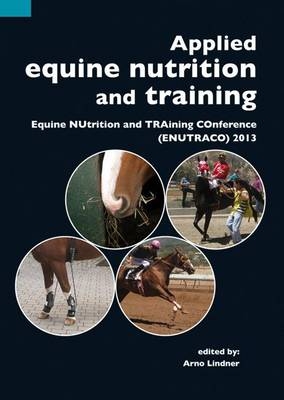 Applied equine nutrition and training - 