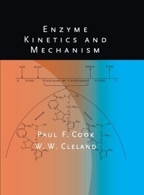 Enzyme Kinetics and Mechanism - Paul F. Cook, W. W. Cleland