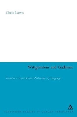 Wittgenstein and Gadamer - Dr Chris Lawn