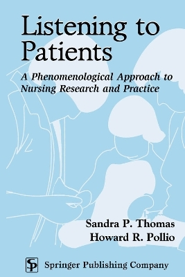 Listening To Patients - Sandra P. Thomas, Howard R. Pollio