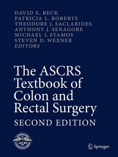 ASCRS Textbook of Colon and Rectal Surgery - 