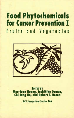 Food Phytochemicals for Cancer Prevention: I: Fruits and Vegetables - 