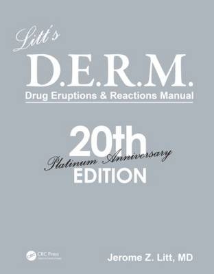 Litt's D.E.R.M. Drug Eruptions and Reactions Manual, 20th Edition - Jerome Z. Litt, Neil Shear