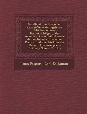 Handbuch Der Speciellen Arznei-Verordnungslehre - Louis Posner