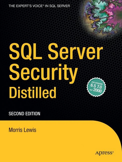 SQL Server Security Distilled -  Morris Lewis