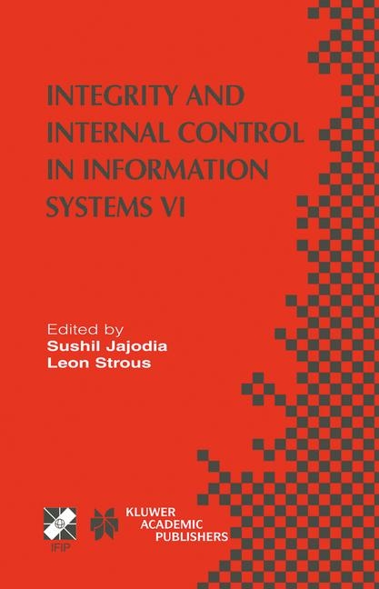 Integrity and Internal Control in Information Systems VI - 