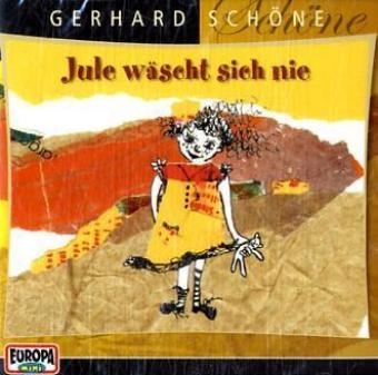 Jule wäscht sich nie, 1 Audio-CD, 1 Audio-CD - Gerhard Schöne