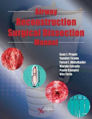 Airway Reconstruction Surgical Dissection Manual - 