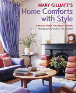 Mary Gilliat's Home Comforts with Style - Mary Gilliatt