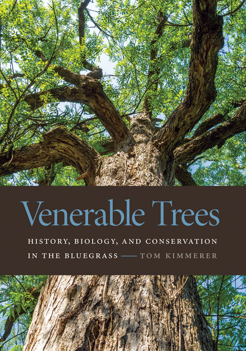 Venerable Trees -  Tom Kimmerer